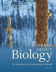 Thinking about Biology : An Introductory Laboratory Manual 5th