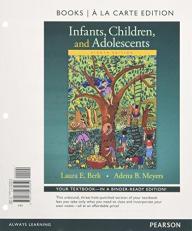 Infants, Children, and Adolescents -- Books a la Carte 8th