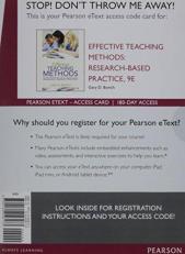 Effective Teaching Methods : Research-Based Practice -- Enhanced Pearson EText 9th