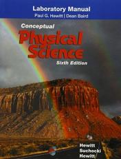 Laboratory Manual for Conceptual Physical Science 6th