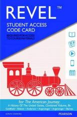 The Revel Access Code for American Journey : A History of the United States, Combined Volume 8th