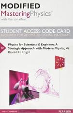 Modified Mastering Physics with Pearson EText -- Standalone Access Card -- for Physics for Scientists and Engineers : A Strategic Approach with Modern Physics 4th