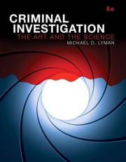 Criminal Investigation : The Art and the Science 8th