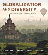 Globalization and Diversity : Geography of a Changing World 5th