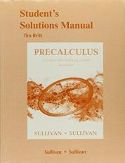 Student's Solutions Manual for Precalculus Enhanced with Graphing Utilites 7th