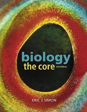 Biology : The Core 2nd
