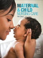 Maternal and Child Nursing Care 5th