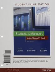 Statistics for Managers Using Microsoft Excel, Student Value Edition 8th