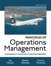 Principles of Operations Management : Sustainability and Supply Chain Management 10th