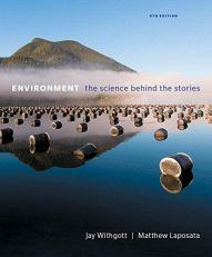Environment : The Science Behind the Stories 6th