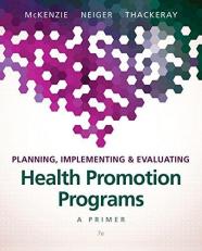 Planning, Implementing & Evaluating Health Promotion Programs : A Primer 7th