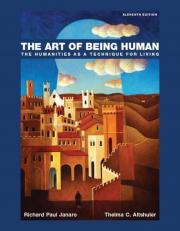 The Art of Being Human : The Humanities as a Technique for Living 11th