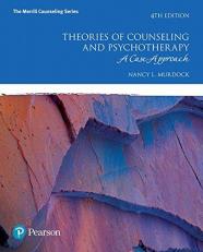 Theories of Counseling and Psychotherapy : A Case Approach 4th