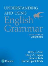 Understanding and Using English Grammar, Workbook 5th