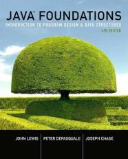Java Foundations : Introduction to Program Design and Data Structures 4th