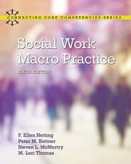 Social Work Macro Practice with Enhanced Pearson EText -- Access Card Package 6th