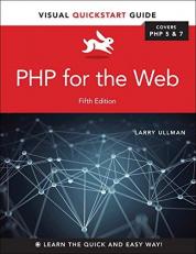 PHP for the Web : Visual QuickStart Guide 5th