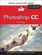 Photoshop CC : Visual QuickStart Guide (2015 Release) 