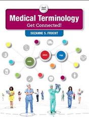 Medical Terminology : Get Connected! 2nd