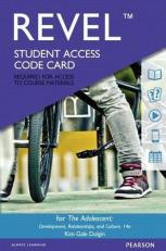 The Revel Access Code for Adolescent : Development, Relationships, and Culture 14th