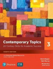 Contemporary Topics 3 : 21st Century Skills for Academic Success with Access