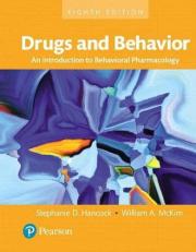 Drugs and Behavior : An Introduction to Behavioral Pharmacology, Books a la Carte 8th