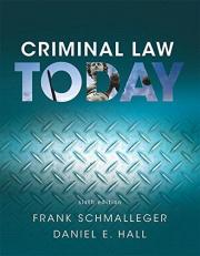 Criminal Law Today, Student Value Edition 6th