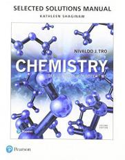 Student Selected Solutions Manual for Chemistry : Structure and Properties 2nd