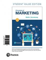Principles of Marketing, Student Value Edition 17th