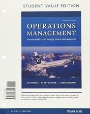 Operations Management : Sustainability and Supply Chain Management, Student Value Edition Plus Mylab Operations Management with Pearson EText -- Access Card Package 12th