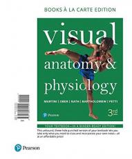 Visual Anatomy and Physiology, Books a la Carte Edition 3rd