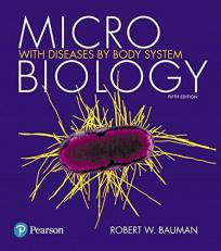 Microbiology with Diseases by Body System 5th