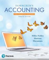 Horngren's Accounting, The Financial Chapters 12th
