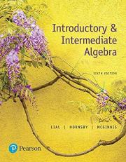 Introductory and Intermediate Algebra 6th