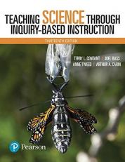 Teaching Science Through Inquiry-Based Instruction, with Enhanced Pearson EText -- Access Card Package 13th