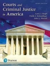 Courts and Criminal Justice in America 3rd