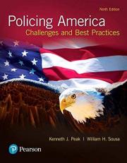 Policing America : Challenges and Best Practices, Student Value Edition 9th