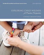 Exploring Child Welfare : A Practice Perspective 7th