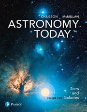 Astronomy Today Volume 2 : Stars and Galaxies 9th