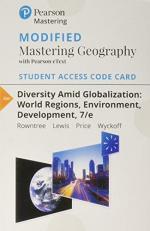 Modified Mastering Geography with Pearson EText -- Standalone Access Card -- for Diversity amid Globalization : World Regions, Environment, Development 7th