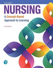 Nursing : A Concept-Based Approach to Learning Volume I 3rd