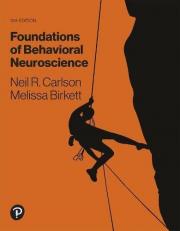 Foundations of Behavioral Neuroscience 10th