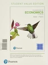 Foundations of Economics, Student Value Edition Plus MyEconLab with EText -- Access Card Package 8th