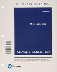 Microeconomics, Student Value Edition Plus MyEconLab with Pearson EText -- Access Card Package 2nd