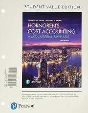 Horngren's Cost Accounting, Student Value Edition Plus Mylab Accounting with Pearson EText -- Access Card Package 16th
