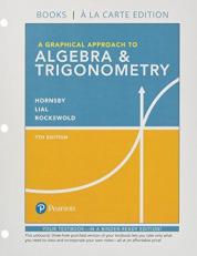 Graphical Approach to Algebra and Trigonometry, a, Books a la Carte Edition 7th