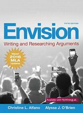 Envision : Writing and Researching Arguments, MLA Update Edition 5th
