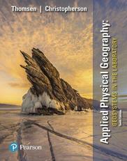 Applied Physical Geography : Geosystems in the Laboratory 10th