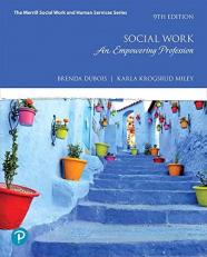 Social Work : An Empowering Profession 9th