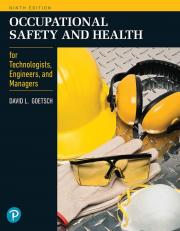 Occupational Safety and Health for Technologists, Engineers, and Managers 9th